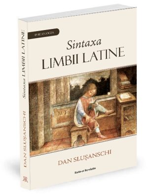 Sintaxa limbii latine - Dan Slușanschi
