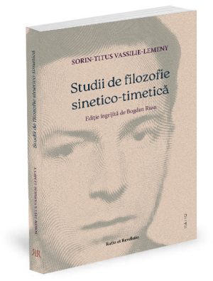Studii de filozofie sinetico-timetică - Sorin-Titus Vassilie-Lemeny