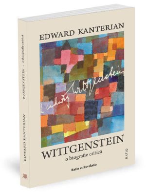 Wittgenstein. O biografie critică - Edward Kanterian