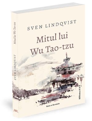 Mitul lui Wu Tao-tzu - Sven Lindqvist