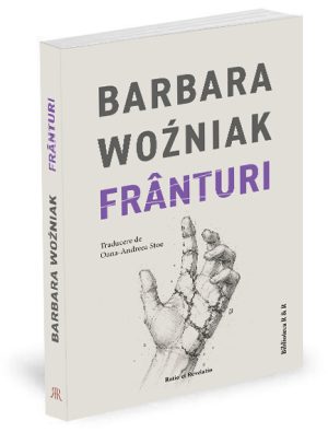 Frânturi - Barbara Woźniak